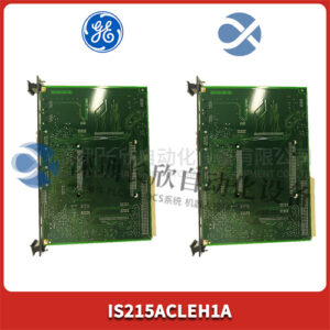 GE IS215ACLEH1A 控制系统I/O模块