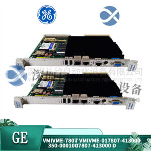 GE VMIVME-7807 VMIVME-017807-413000 350-0001007807-413000 D  高性能以太网通信模块